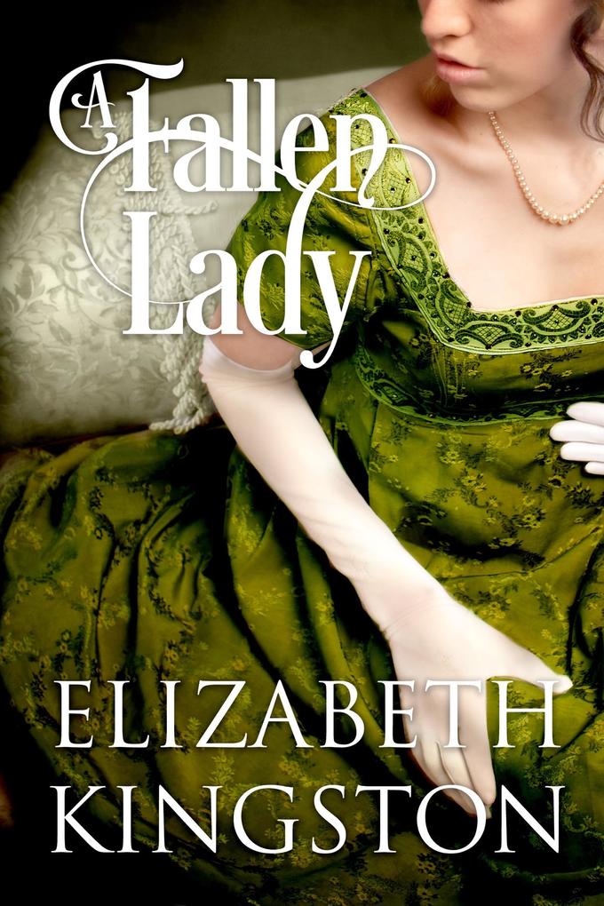 A Fallen Lady (Ladies of Scandal #1)