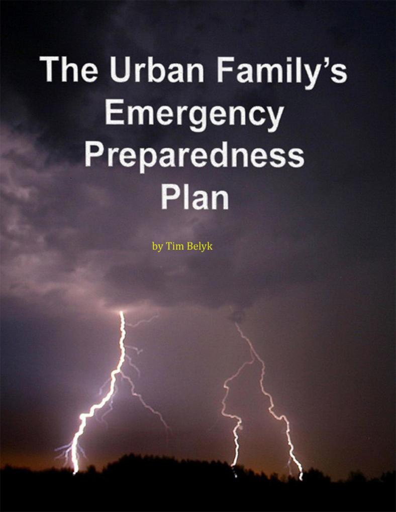 The Urban Family‘s Emergency Preparedness Plan