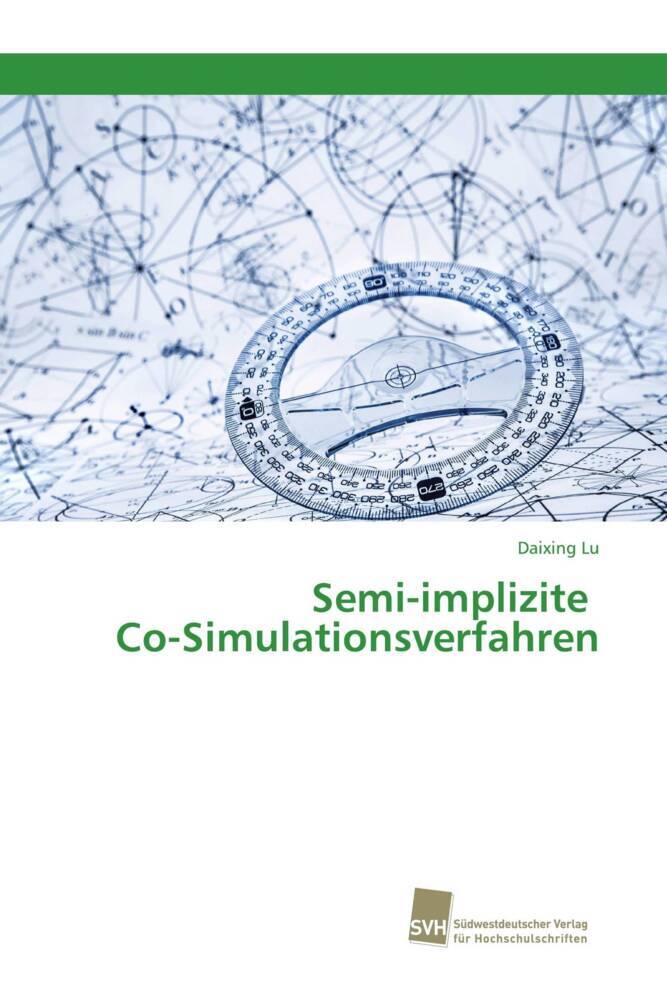 Semi-implizite Co-Simulationsverfahren