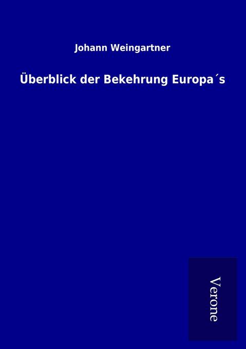 Überblick der Bekehrung Europas