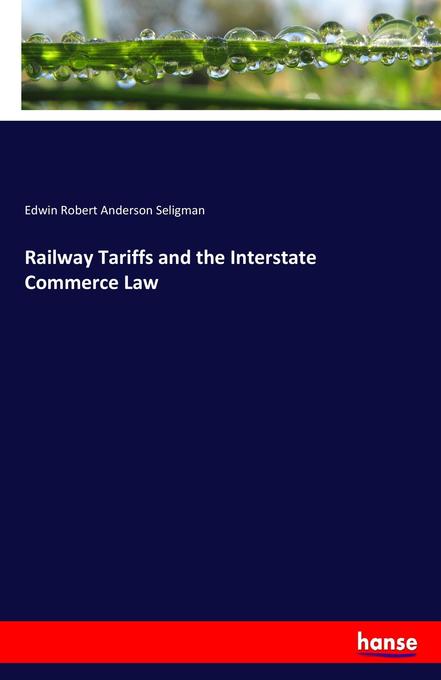 Image of Railway Tariffs and the Interstate Commerce Law