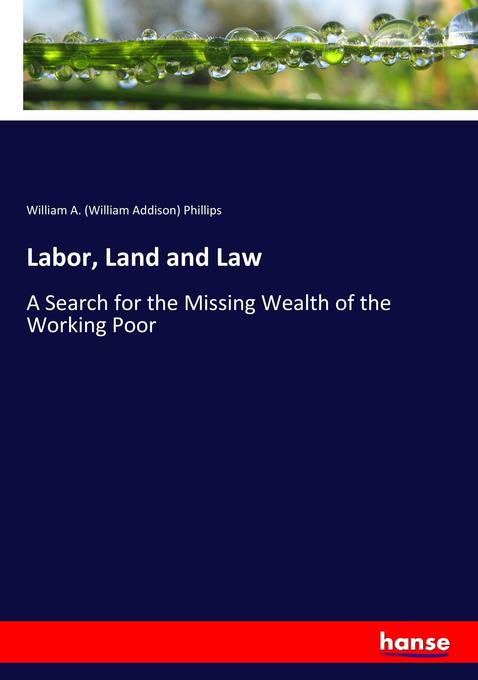 Labor Land and Law