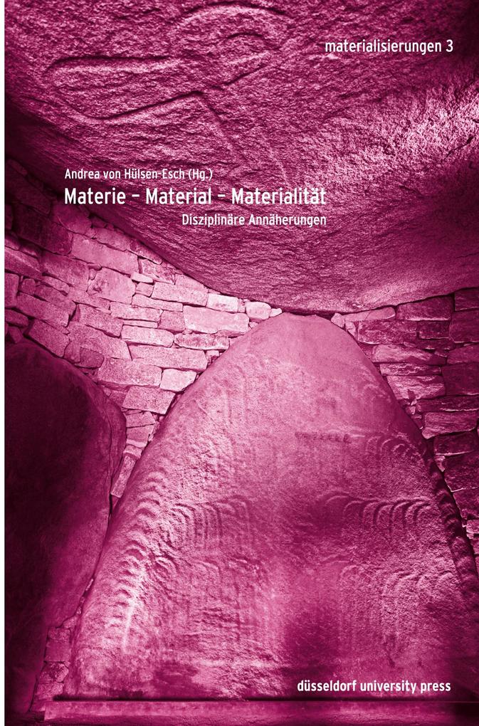 Materie - Material - Materialität