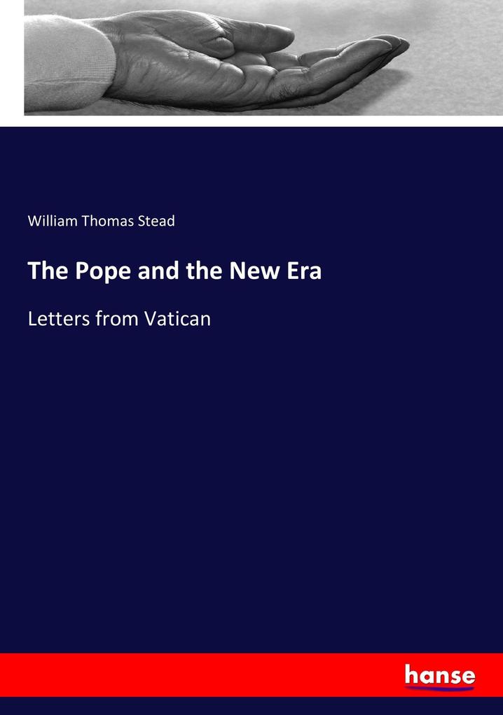 The Pope and the New Era