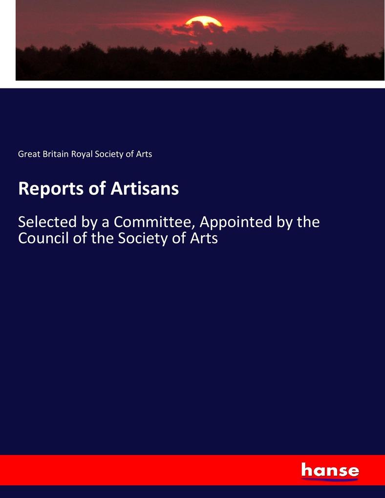 Reports of Artisans