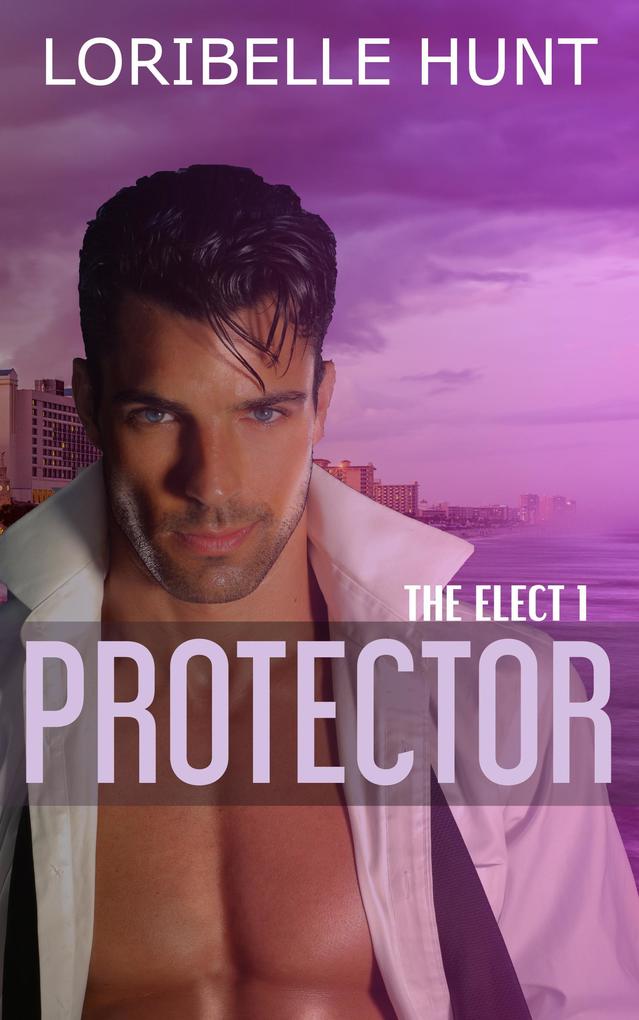 Protector (The Elect #1)