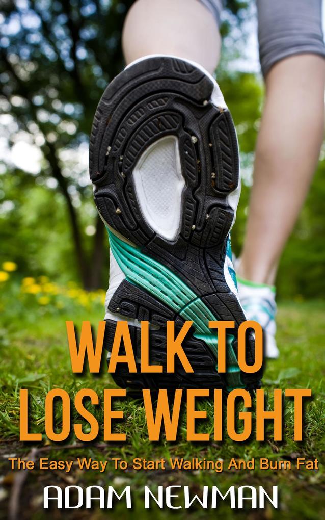 Walk To Lose Weight