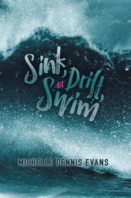 Sink Drift or Swim