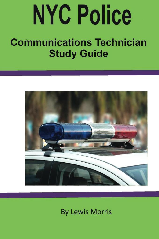 NYC Police Communications Technician Exam Review Guide