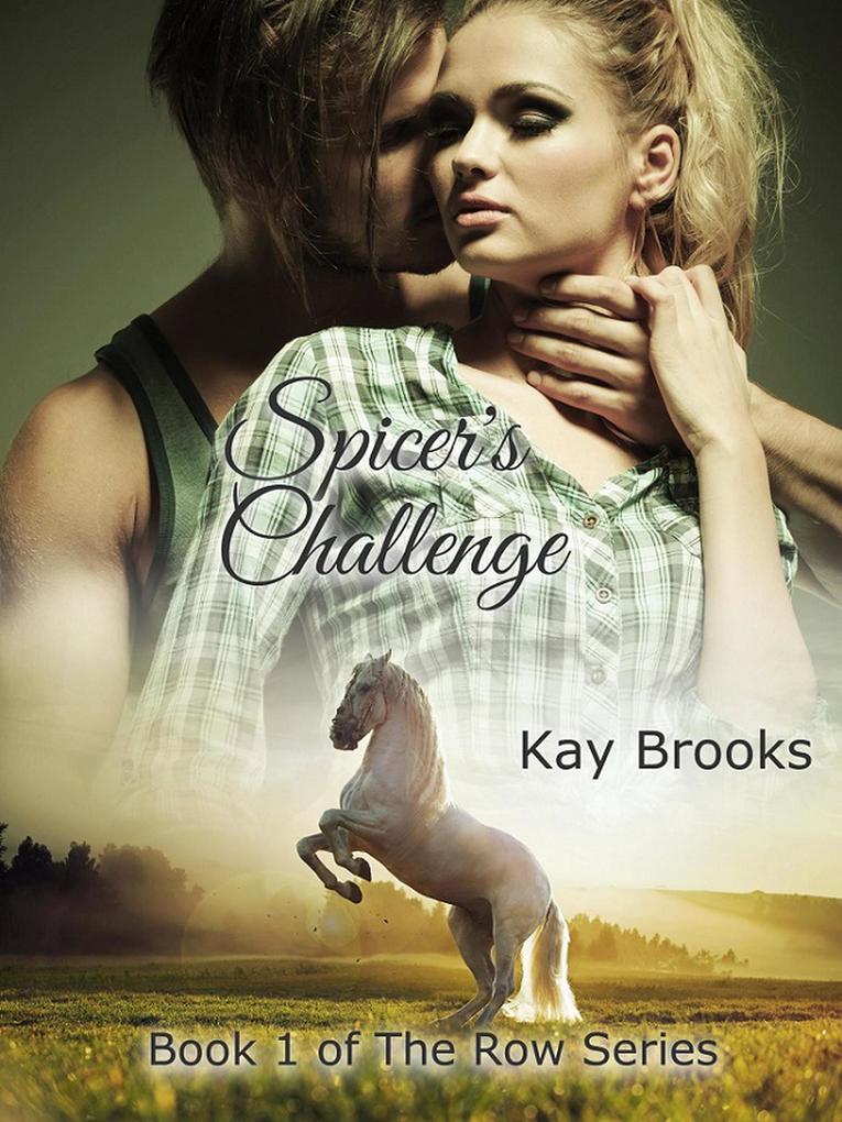 Spicer‘s Challenge (The Row #1)