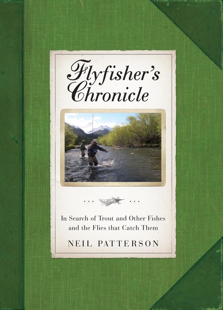 Flyfisher‘s Chronicle