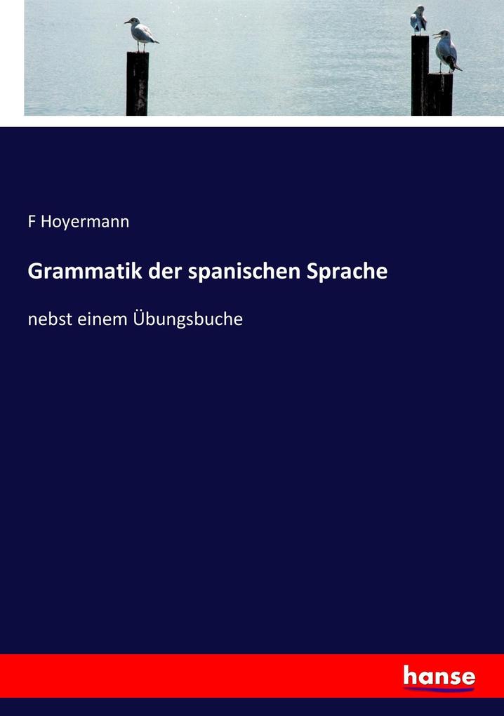 Grammatik der spanischen Sprache