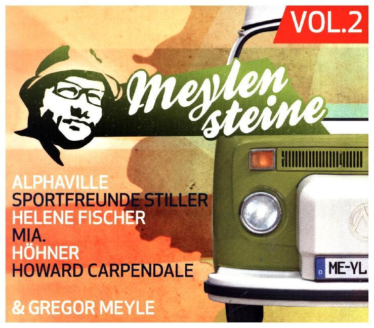 GREGOR MEYLE PRÄSENTIERT MEYLENSTEINE Vol. 2