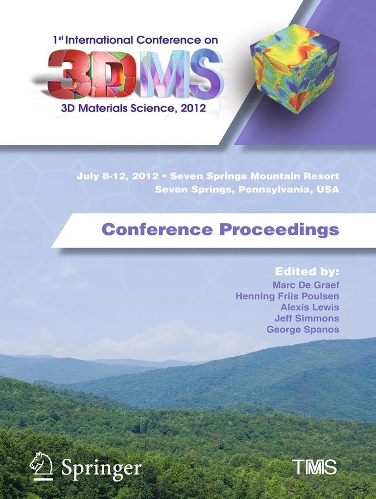 1st International Conference on 3D Materials Science 2012