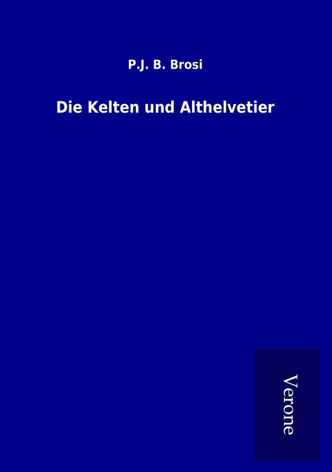 Die Kelten und Althelvetier
