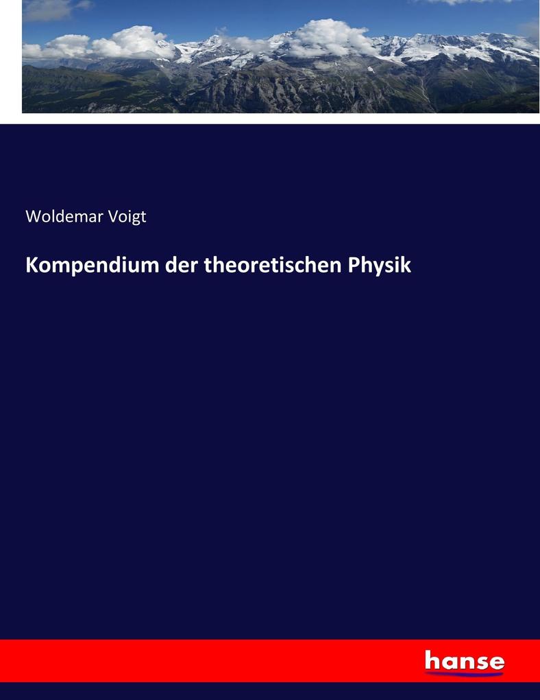 Kompendium der theoretischen Physik