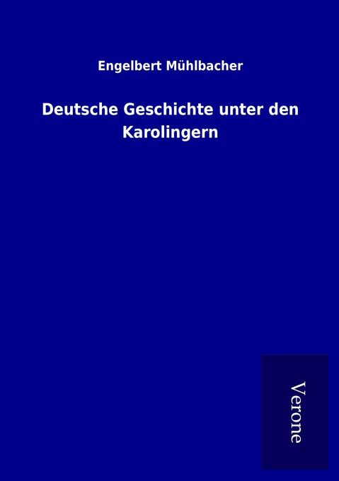 Deutsche Geschichte unter den Karolingern