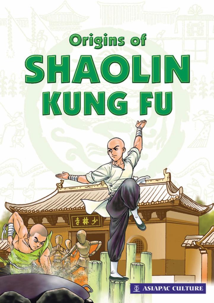 Origins of Shaolin Kung Fu