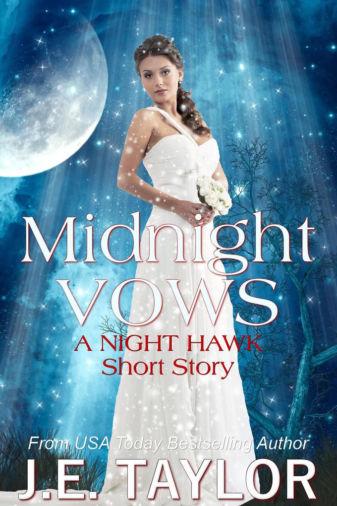 Midnight Vows: A Night Hawk Short Story (Night Hawk Series #1.5)