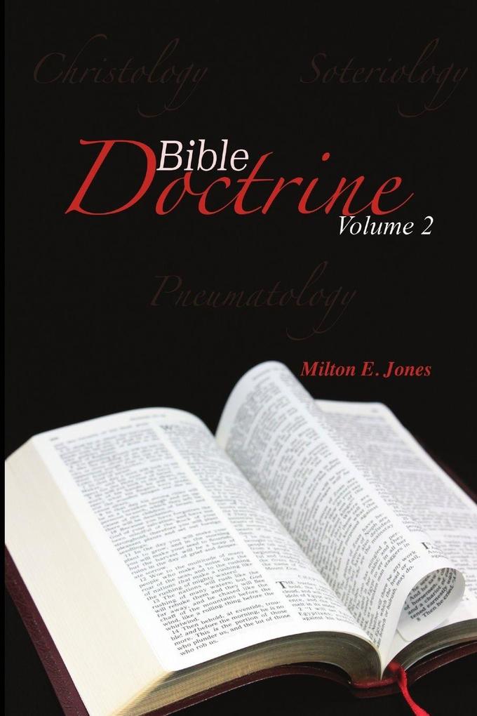 Bible Doctrine Volume Two