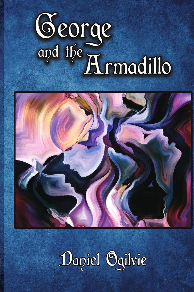 George and the Armadillo