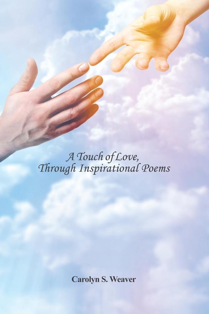 A Touch of Love Through Inspirational Poems