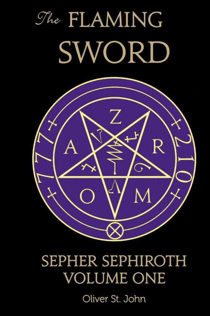The Flaming Sword Sepher Sephiroth Volume One