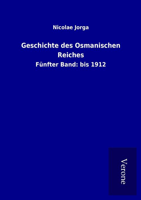 Geschichte des Osmanischen Reiches