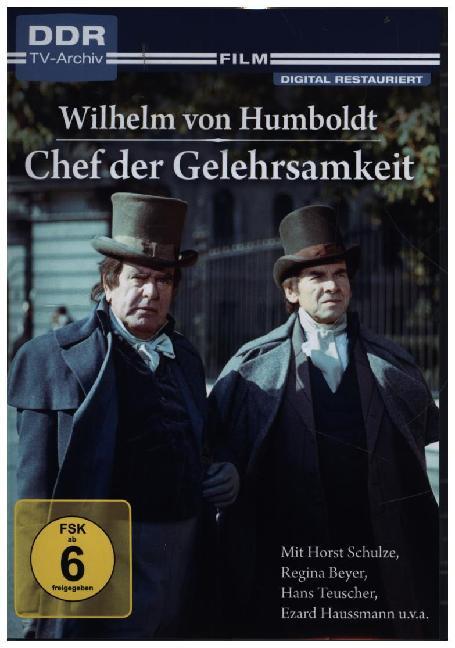 Chef der Gelehrsamkeit - Wilhelm von Humboldt