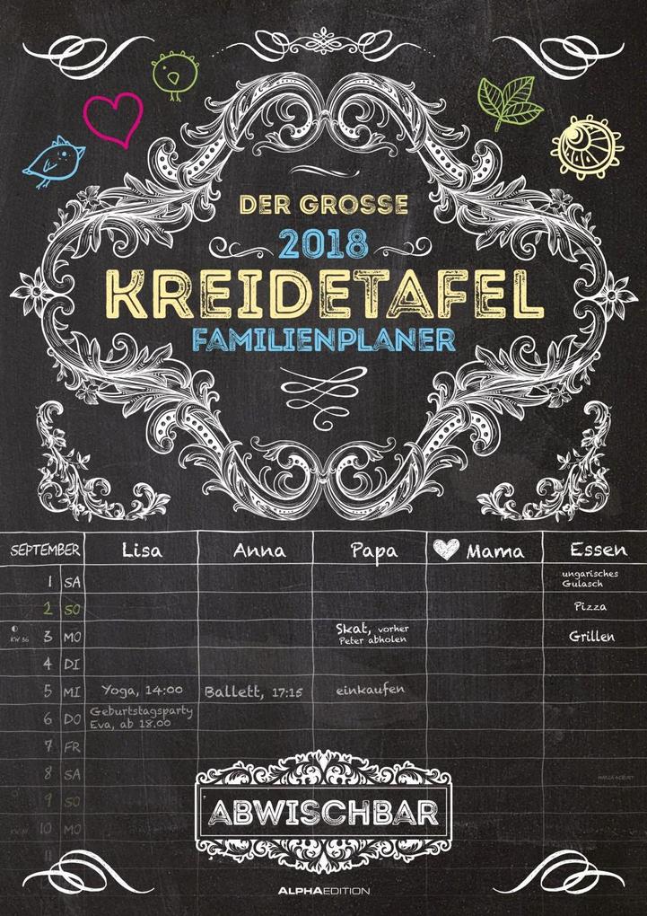 Der große Kreidetafel-Familienplaner 2018 als Kalender Der große Kreidetafel-Familienplaner 2018 als Kalender