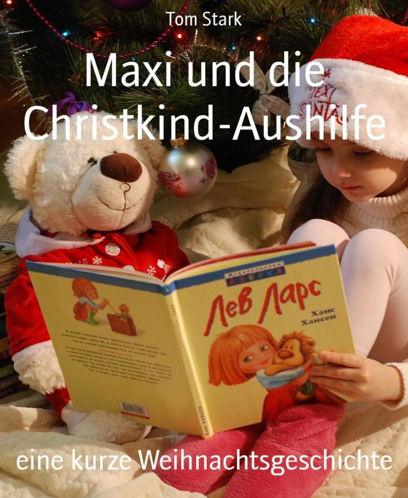 Maxi und die Christkind-Aushilfe
