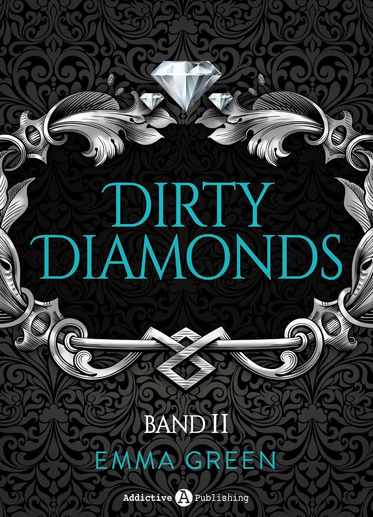 Dirty Diamonds - Band 2