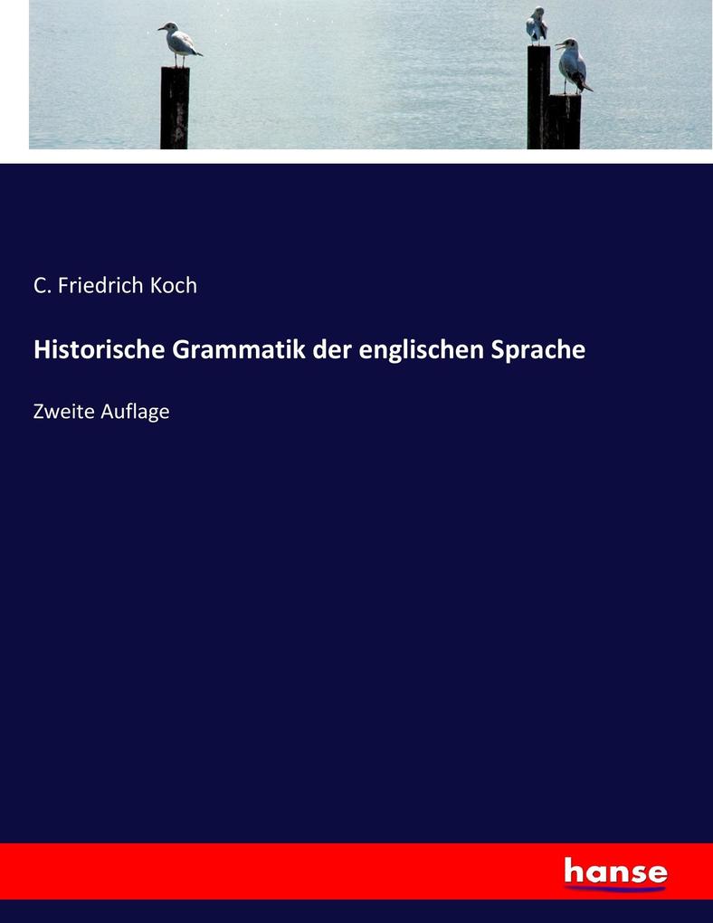 Historische Grammatik der englischen Sprache