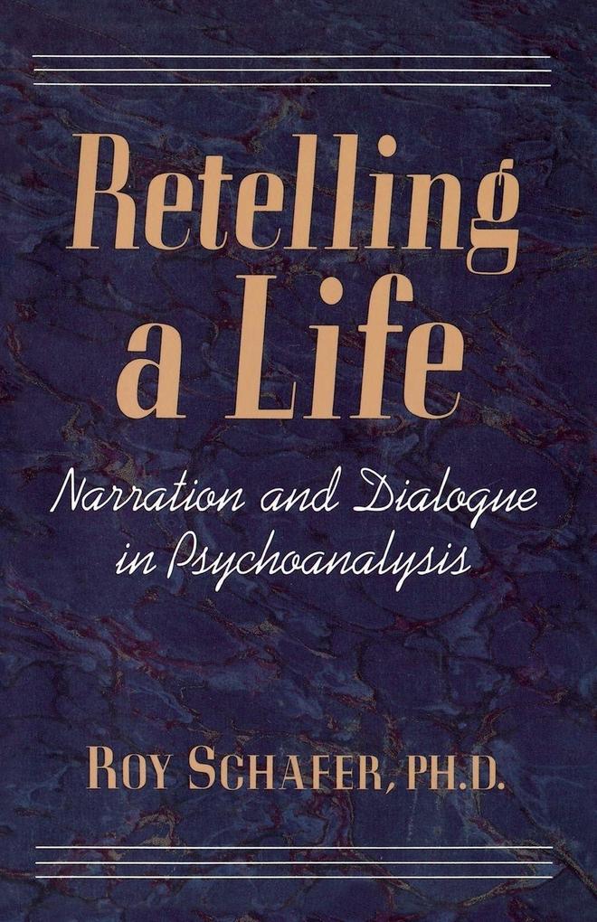 Retelling a Life