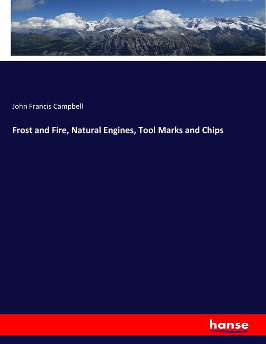 Frost and Fire Natural Engines Tool Marks and Chips