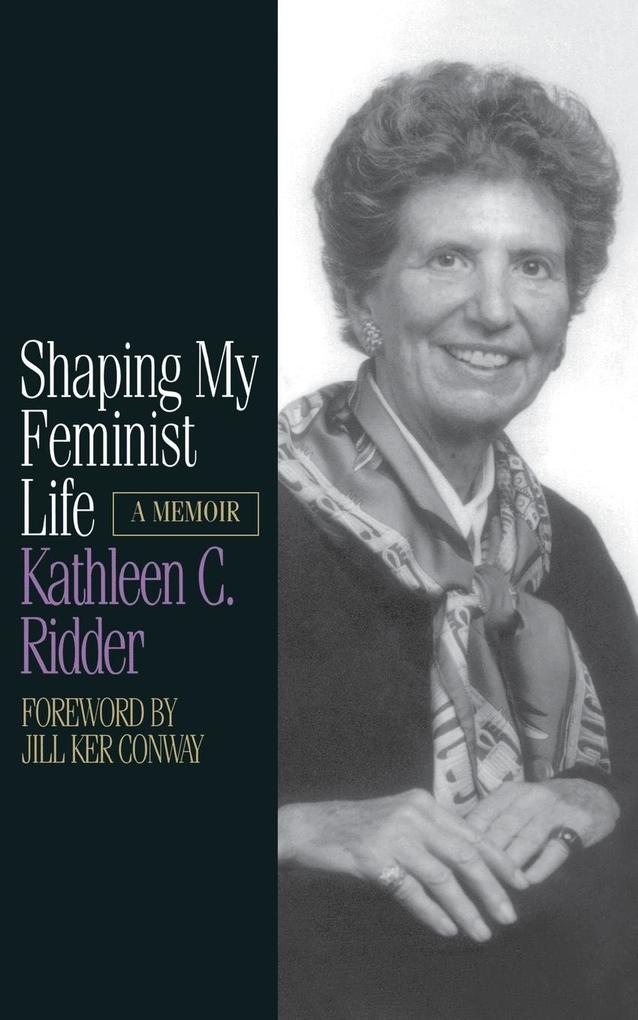 Shaping My Feminist Life