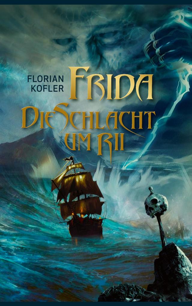 Frida - Die Schlacht um Rii