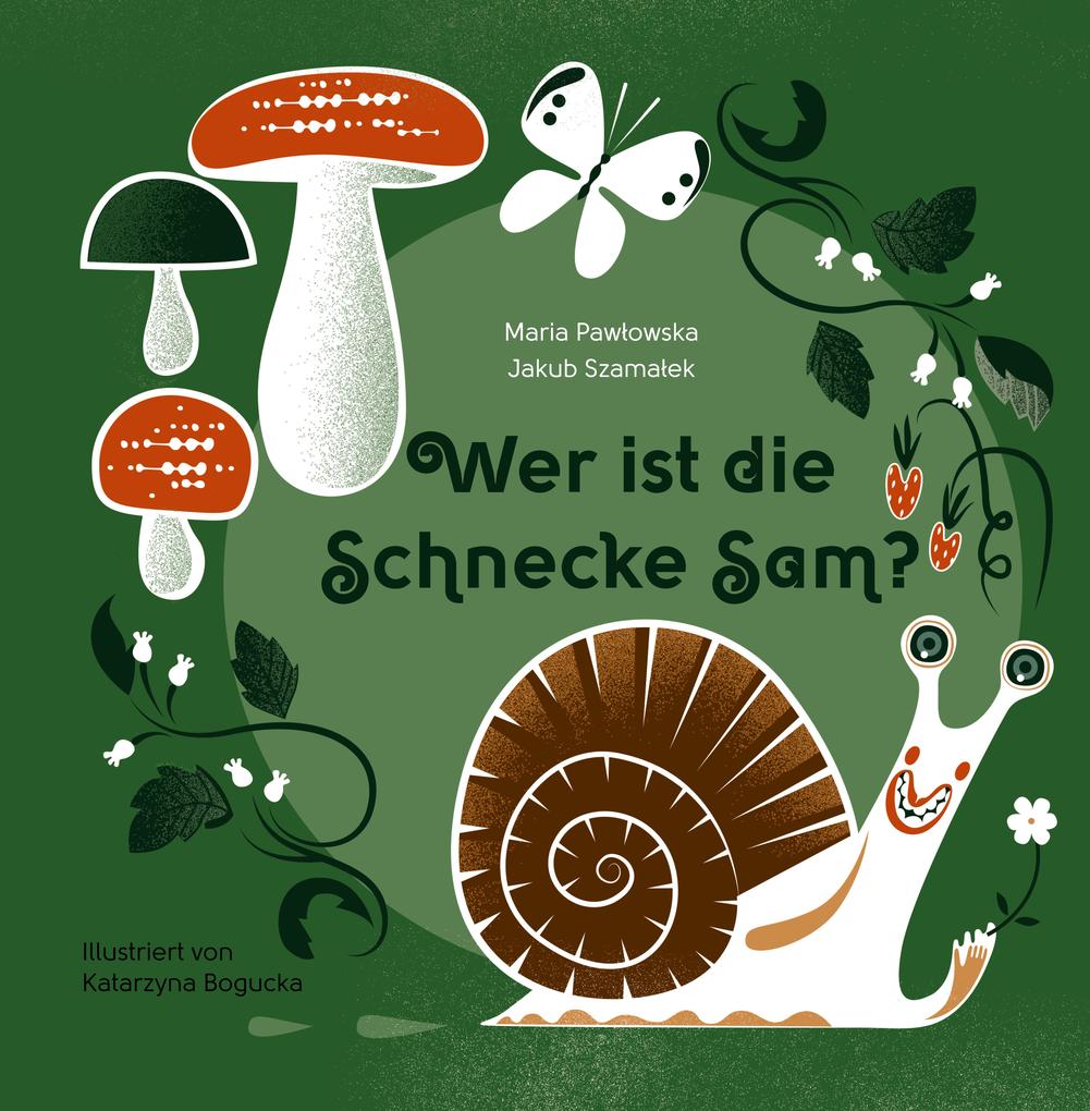 Image of Wer ist die Schnecke Sam?
