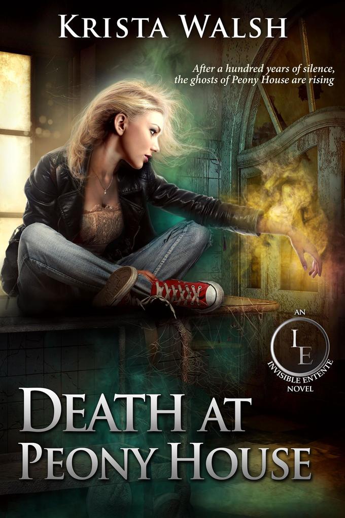 Death at Peony House (The Invisible Entente #1)