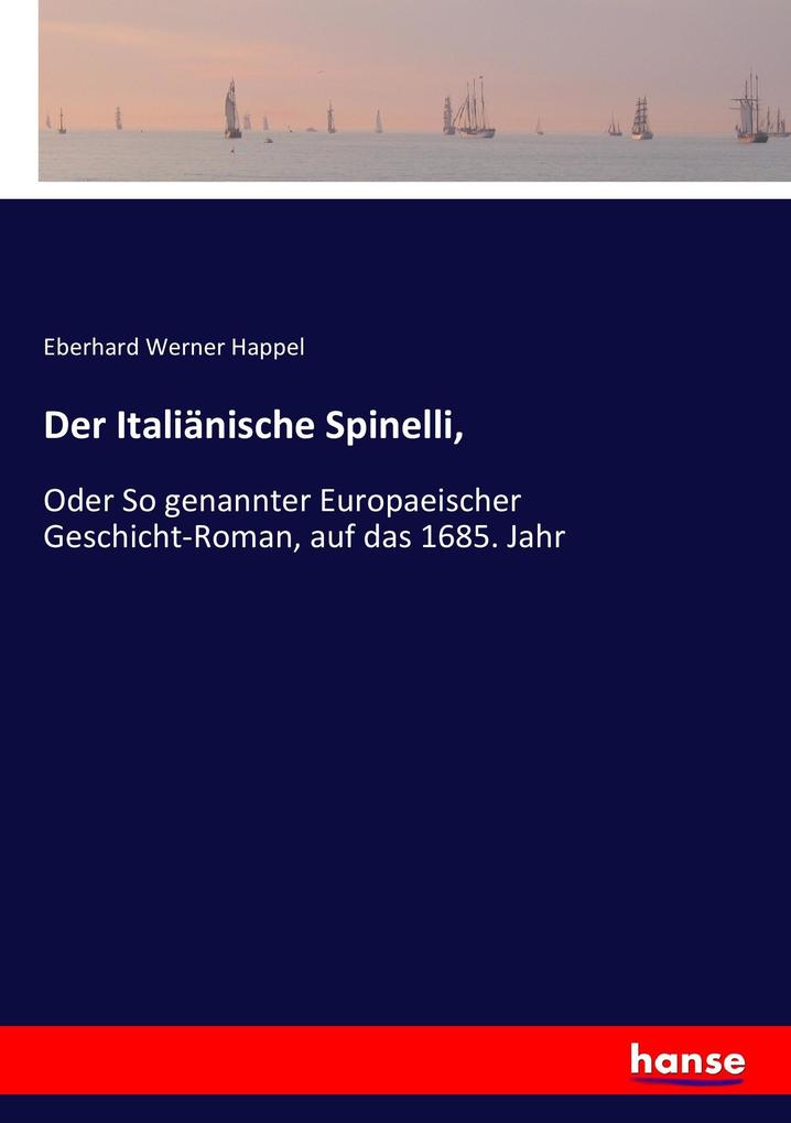 Der Italiänische Spinelli