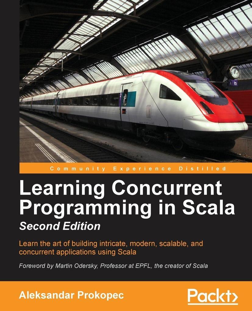 Learning Concurrent Programming in Scala Second Edition