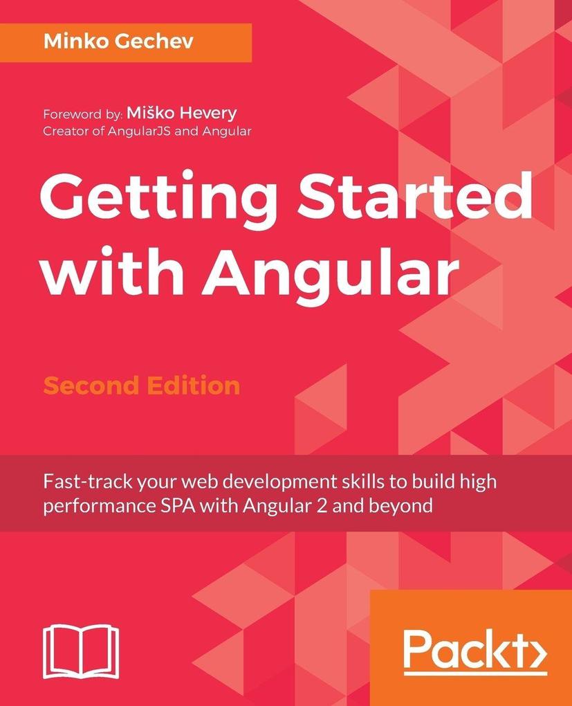 Getting started with Angular - Second Edition