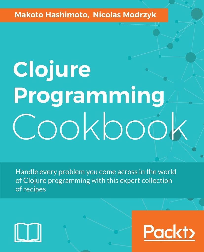 Clojure Programming Cookbook
