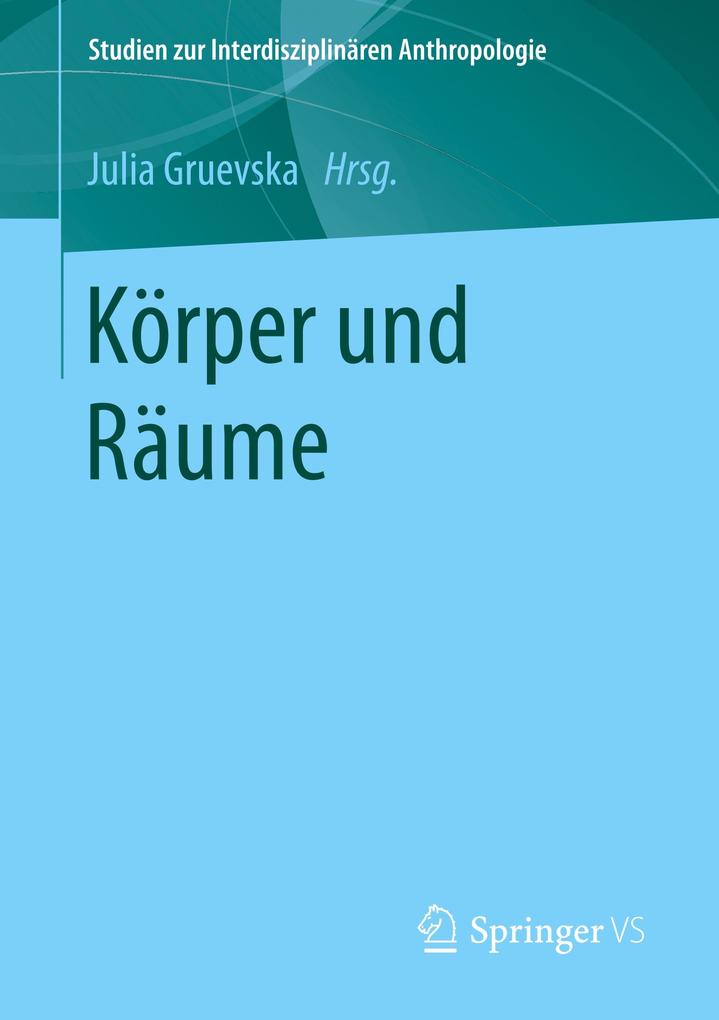 Körper und Räume