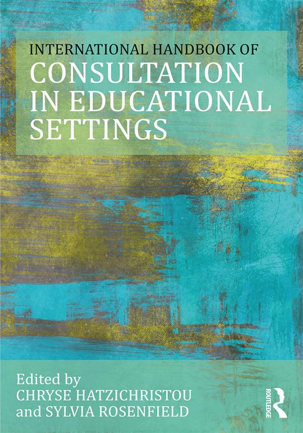 The International Handbook of Consultation in Educational Settings
