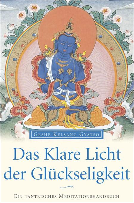 Tharpa Verlag Licht Das Klare Der Glückseligkeit