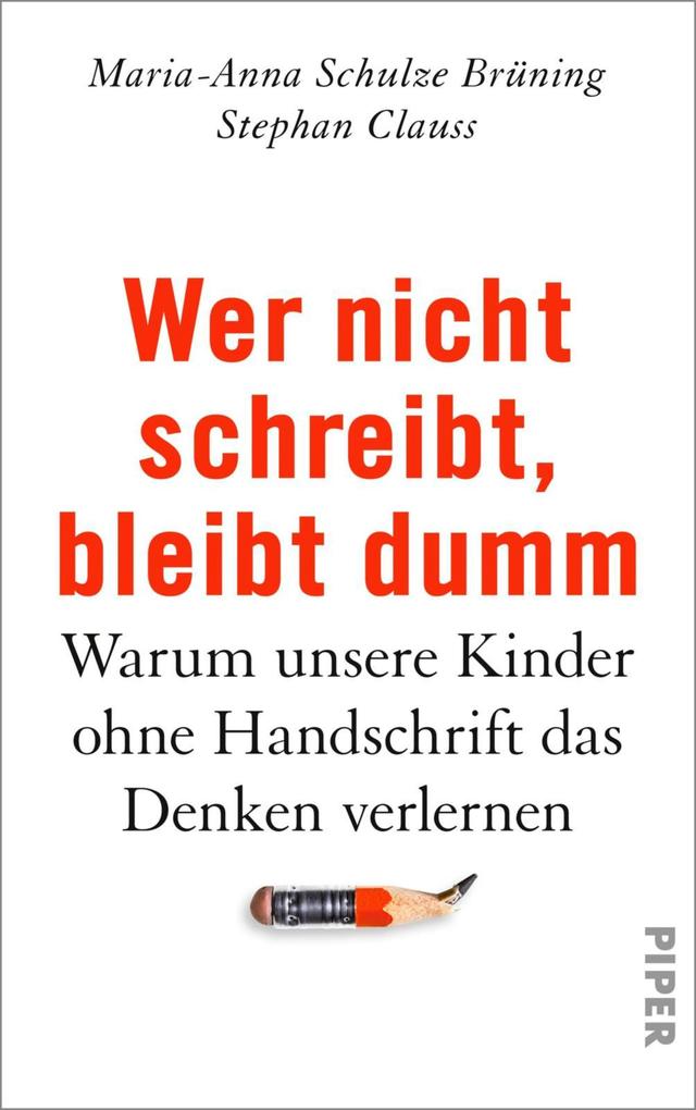 Wer nicht schreibt bleibt dumm