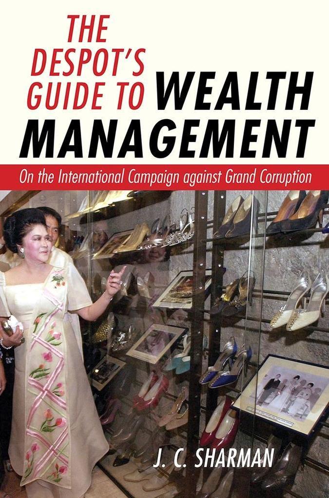 The Despot‘s Guide to Wealth Management