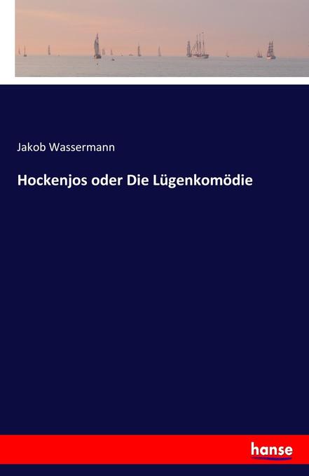 Image of Hockenjos oder Die Lügenkomödie