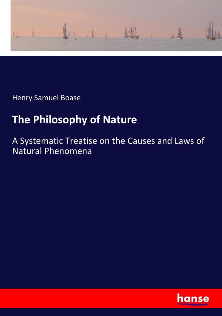 The Philosophy of Nature